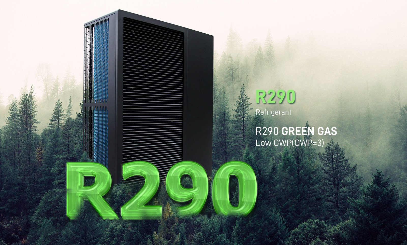 R290 Kältemittel, niedriger GWP (GWP = 3)